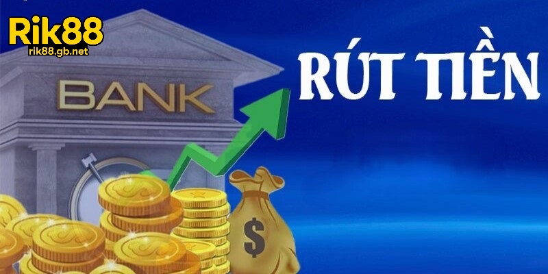 Tại Sao Rik88 Là Lựa Chọn Hàng Đầu Cho Giao Dịch Rút Tiền?